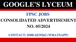 FPSC Consolidated Advertisement No 052024  Last Date 20052024 [upl. by Shawn]