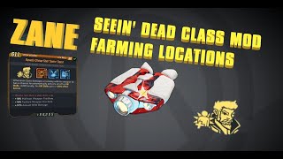 Borderlands 3 Zane Seein Dead Class Mod Farming Locations Increased Chance Locations [upl. by Hardej]