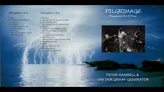 PETER HAMMILL amp VDGG  Pilgrimage Vol 03 [upl. by Naletak947]