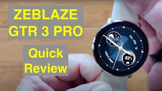 ZEBLAZE GTR 3 PRO Bluetooth Calling AMOLED HD Display BP IP68 BT5 Dress Smartwatch Quick Overview [upl. by Ihskaneem]