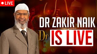 Live Dr Zakir Naik 2024 [upl. by Refotsirk]