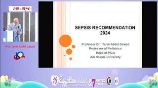 Sepsis Recommendation 2024 Prof Tarek Abdel Gawad [upl. by Sammie]