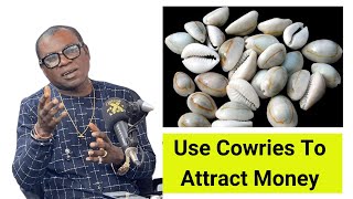 Effective Ways To Use COWRIES To Attract Money  Nana Ayebiafo Jnana [upl. by Dorthy782]