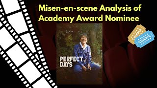 Misenenscene Analysis Of Movie Perfect Days [upl. by Attehcram]