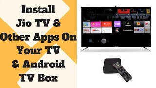 How To Install JioTv App On TV amp Android TV Box [upl. by Aynek543]