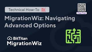 Unlocking MigrationWiz Features with Advanced Options and a Free Trial [upl. by Gorrono]