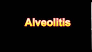 What Is The Definition Of Alveolitis Medical Dictionary Online Medical Dictionary Free Online [upl. by Hisbe]