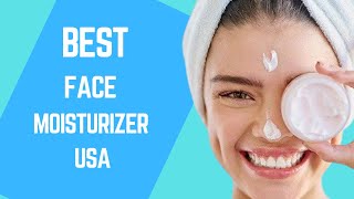 Best Face Moisturizer in the USA Top Picks for Radiant Skin [upl. by Pass536]