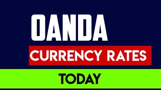 OANDA LIVE CURRENCY RATES USA  OANDACOM [upl. by Oguh]