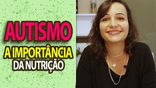 AUTISMO Como a alimentação pode ajudar   Andreia Friques [upl. by Naesad]