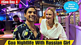 Goa Nightlife With Russian Girl  Titos Lane Baga Beach  Goa Vlog [upl. by Inimak]