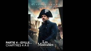 Livre audio  Les Misérables  Partie 4 Idylle  Chapitres 4 à 7 [upl. by Yretsym]