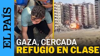 GUERRA ISRAEL  La escuela como refugio frente a las bombas en Gaza  EL PAÍS [upl. by Alak]