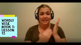 Wordly Wise Book 5 Lesson 13 ASL vocabulary translation [upl. by Jarred]