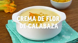 CREMA DE FLOR DE CALABAZA [upl. by Dde]