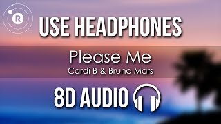 Cardi B amp Bruno Mars  Please Me 8D AUDIO [upl. by Kyre]