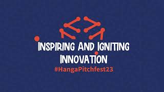 Hanga Pitchfest 2023 [upl. by Atterys46]