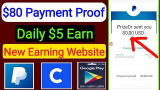 Paypal Cash Earning Website 2021  80 Payment Proof  Prizedr  How To Earn Money Online [upl. by Lorena]