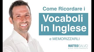 Come ricordare i vocaboli in inglese [upl. by Dichy395]