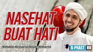 Nasehat Buat Hati Kita Yang Kotor  Habib Ali Zaenal Abidin Al Hamid [upl. by Isteb523]