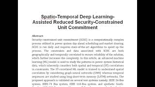 Spatio Temporal Deep Learning Assisted Reduced Security Constrained Unit Commitment [upl. by Cid]