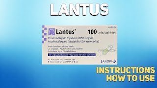 Lantus how to use Uses Dosage Side Effects Contraindications [upl. by Doloritas]