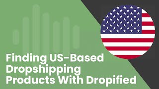 How To Find USBased Dropshipping Products With Dropified [upl. by Epolulot]