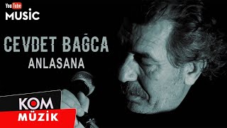 Cevdet Bağca  Anlasana Official Audio © Kom Müzik [upl. by Alamak524]