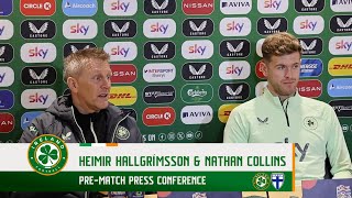 PREMATCH PRESS CONFERENCE  Heimir Hallgrímsson amp Nathan Collins  Ireland v Finland [upl. by Aled65]