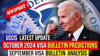 October 2024 Visa Bulletin Predictions  September Visa Bulletin Results amp Analysis  USCIS [upl. by Odlaniger460]