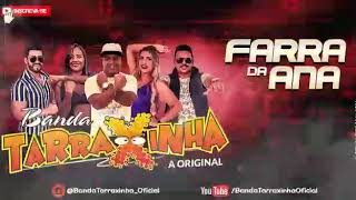 Banda Tarraxinha a Original  Farra da Ana [upl. by Airom]