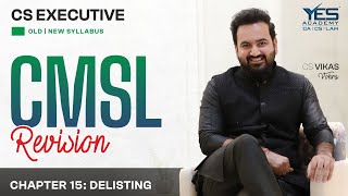 CMSL Delisting of Equity Shares Revision  CS Executive Revision CMSL  CS Vikas Vohra [upl. by Duvall840]