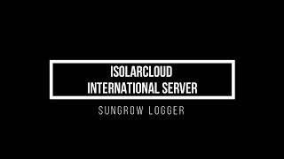 How to Set the SUNGROW Logger iSolarCloud to the International Server  Installation Guide [upl. by Aisyram999]