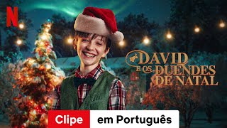 David e os Duendes de Natal Clipe  Trailer em Português  Netflix [upl. by Abana]