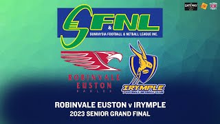 2023 Sunraysia FNL Senior Footy Grand Final Robinvale Euston v Irymple [upl. by Narih]