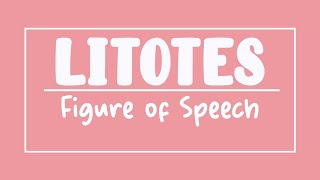 Litotes  Figure of Speech [upl. by Singhal792]