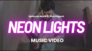 Neon Lights  Spellman Muzik ft Riva Rajpoot  Official Music Video  Synthwave Love Song 2024 [upl. by Akenahc]