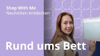 Rund ums Bett  Shop With Me – IKEA Neuheiten entdecken mit Laura Sophie [upl. by Lorianne]