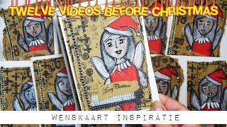 Wenskaart inspiratie  Mixed Media Art  Twelve videos before Christmas [upl. by Ycrad]