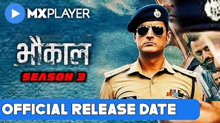 Bhaukaal Season 3 Release date  Bhaukaal 3 Release date Bhaukaal 3 Trailer Bhaukaal Season 3 Date [upl. by Aushoj137]