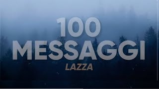 Lazza  100 MESSAGGI TestoLyrics Mix TU NO Sanremo 2024 [upl. by Ganny]