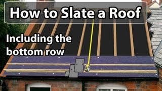 How to SLATE a roof  Set out a slate roof amp bottom row [upl. by Eniladam53]