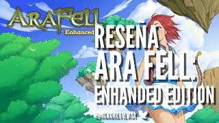 RESEÑA  ARA FELL ENHANCED EDITION [upl. by Durwyn]