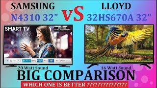 SAMUSUNG N4310 VS LLOYD 32HS670A Smart LED Big Comparison Hindi [upl. by Yecaw671]