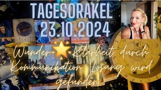 ❤️‍🔥Tagesorakel 231024❤️‍🔥WunderKlarheit durch KommunikationLösung wird gefundentarot [upl. by Moishe690]