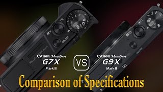 Canon PowerShot G7 X Mark III vs Canon PowerShot G9 X Mark II A Comparison of Specifications [upl. by Lotte798]