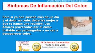 Sintomas De Inflamacion Del Colon  Como Curar El Colon Irritable [upl. by Law]