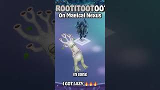 Rootitoot on Magical Nexus 💀🗣️ msm magicalsanctum mysingingmonsters [upl. by Ahsiruam]