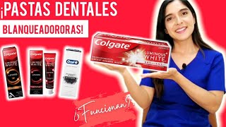 ¡PASTAS DENTALES BLANQUEADORAS DEL SUPER  ¿FUNCIONAN LUMINOUS WHITE Y PASTAS CON CARBÓN ACTIVADO [upl. by Heilman]