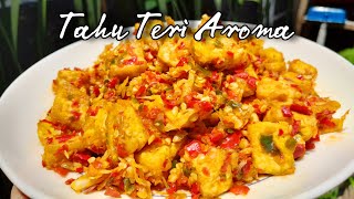 Resep Tahu Teri Aroma Masak Simple [upl. by Rosmunda]